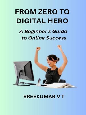 cover image of From Zero to Digital Hero
